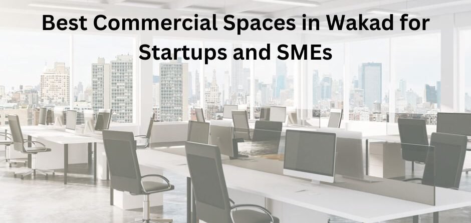 Best Commercial Spaces in Wakad for Startups and SMEs