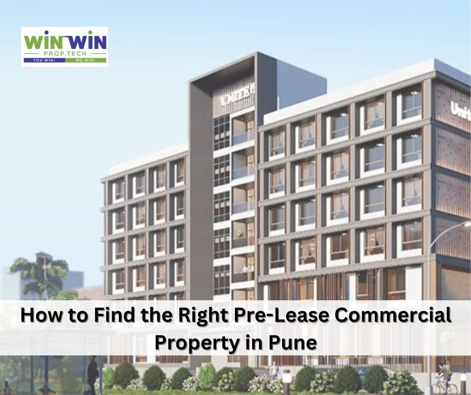 How to Find the Right Pre-Lease Commercial Property in Pune