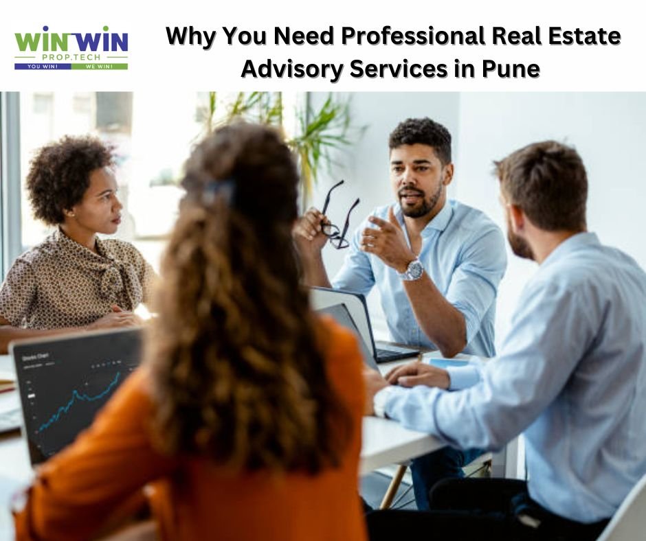 Why You Need Professional Real Estate Advisory Services in Pune