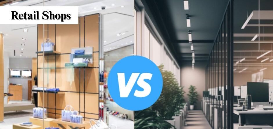 Office Space vs Retail Shops: Which Commercial Property is Right for You?