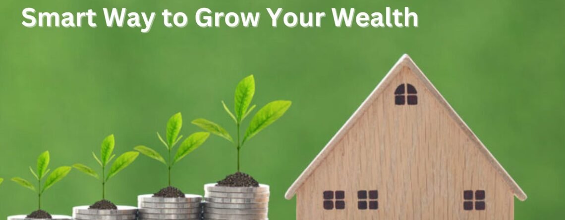 Investing in Real Estate in Pune: A Smart Way to Grow Your Wealth