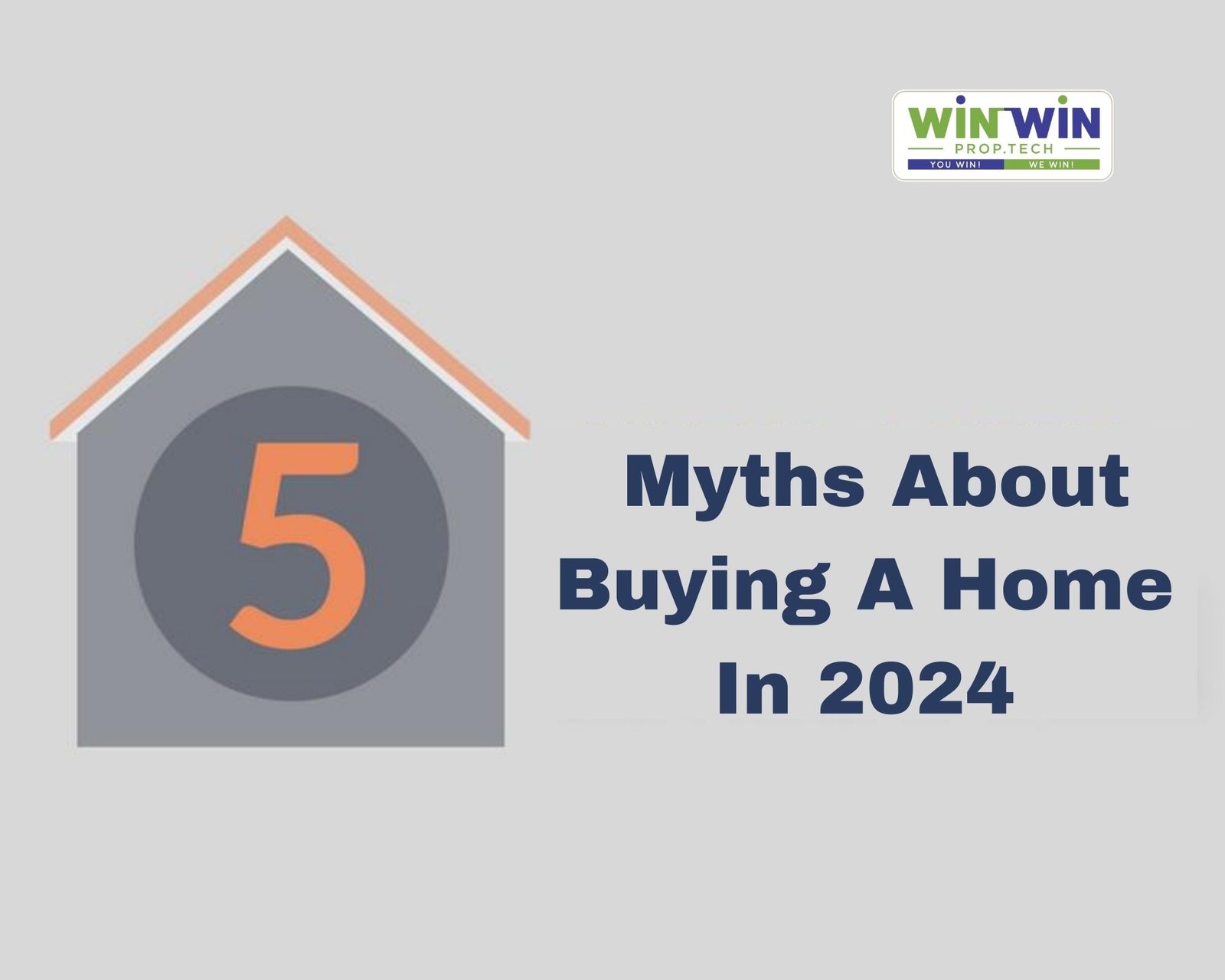 5 Myths About Buying A Home In 2024