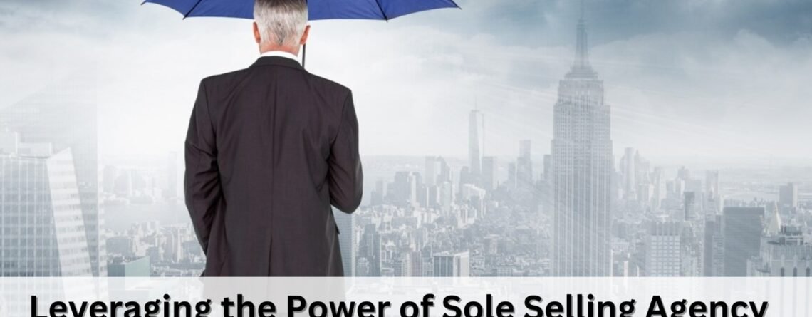 Leveraging the Power of Sole Selling Agency for a Faster Sale Before the Monsoon