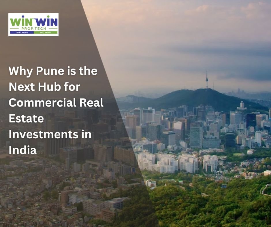 Why Pune is the Next Hub for Commercial Real Estate Investments in India