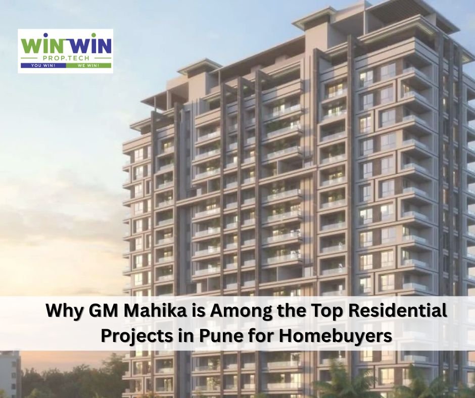 Why GM Mahika is Among the Top Residential Projects in Pune for Homebuyers