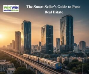 The Smart Seller’s Guide to Pune Real Estate
